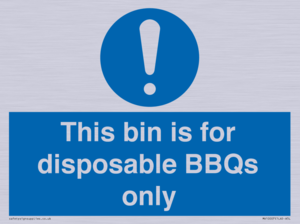 This bin is for disposable BBQs only